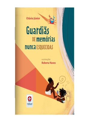 cover image of Guardiãs de memórias nunca esquecidas